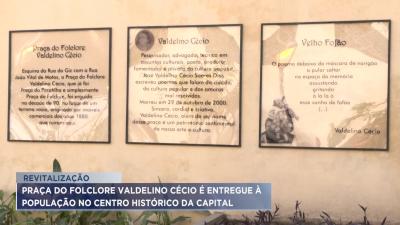 Praça do Folclore Valdelino Cécio é entregue à população no Centro da capital