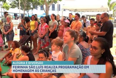 Feirinha São Luís realiza programação em homenagem às crianças