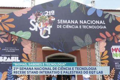 21ª Semana Nacional de Ciência e Tecnologia acontece em São Luís